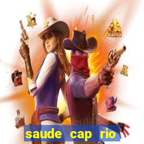 saude cap rio preto resultado